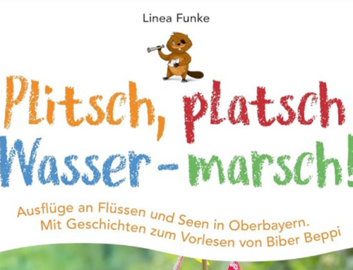 Plitsch, platsch – Wasser marsch! | Wanderbuch für Oberbayern